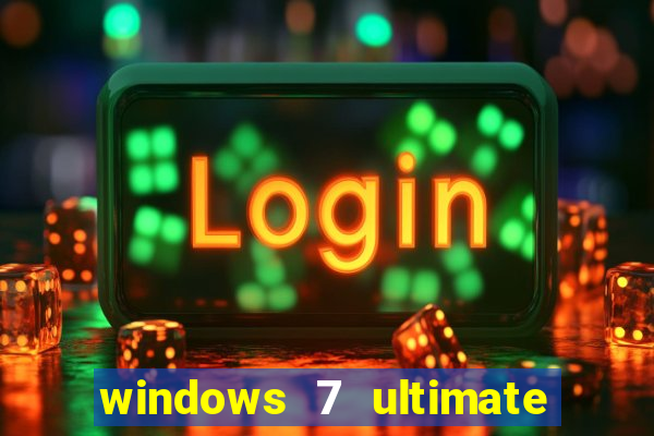 windows 7 ultimate 32 bits download iso